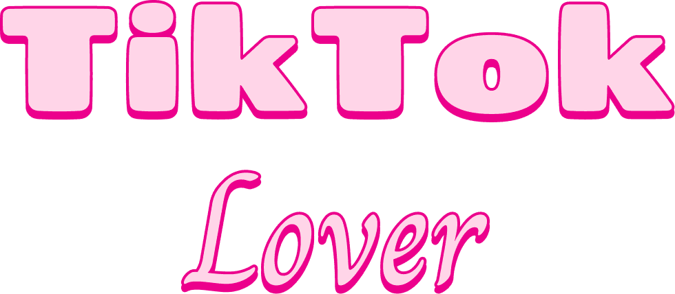 TikTok Lover